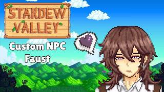 Faust Stardew Valley (Custom NPC)