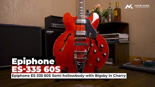 Epiphone ES-335 60S Semi-Hollowbody With Bigsby in Cherry - YouTube
