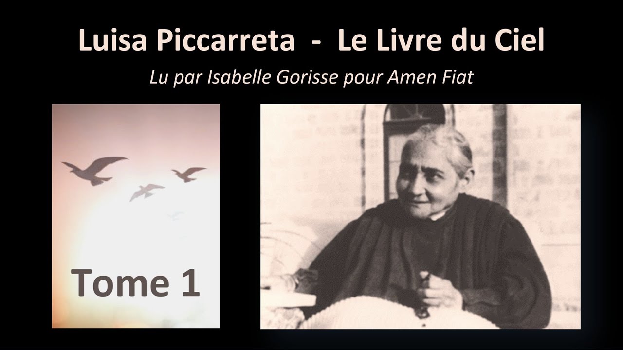Tome 1 - Le Livre du Ciel, intégrale audio - Luisa Piccarreta - Lecture d'Isabelle Gorisse