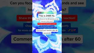 🎵 Discover the Power of #2465Hz! Only the Focused Can Last 60 Seconds!