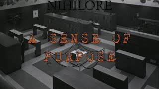 Nihilore - A Sense of Purpose