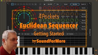 4Pockets Euclidean AUv3 Sequencer - Detailed Walkthrough