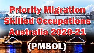 Priority Migration Skilled Occupation List (PMSOL) Australia 2020 and 2021. Occupation list covid 19