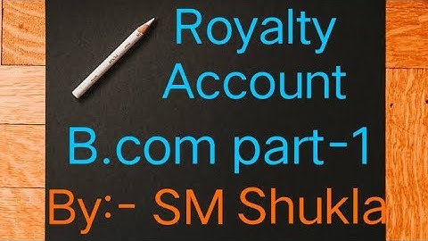 Part-1 Account chapter Royalty account Q.no 10 & 11 Solution