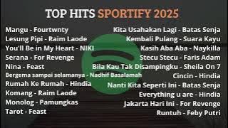 TOP HITS SPOTIFY 2025 | TOP SPOTIFY INDONESIA 2025 | LAGU HITS INDONESIA 2025