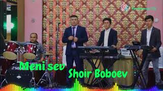 Shoir Boboev - Meni sev. 2021 Шоир Бобоев - Мени сев