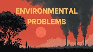 IELTS Speaking: Environmental Problems | Part 1   2   3 | Sample Answers | IELTS Academic   General
