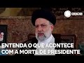 Entenda o que acontece com a morte do presidente do Irã