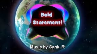 Bold Statement (DubStep)