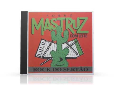 Mastruz Com Leite - "Eu E O Camaleão"