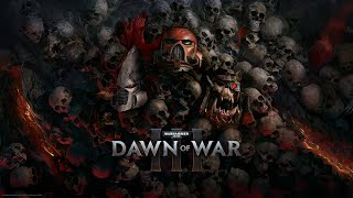 Warhammer 40,000: Dawn Of War III, Campaign Mission 13 (Normal Difficulty)