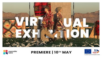 RESPONSIBLE FUTURE: Virtual Exhibition Tour