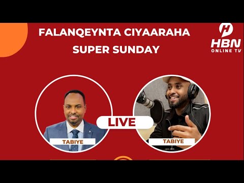 FALANQEYNTA CIYAARAHA WACDARAHA SUPER SUNDAY
