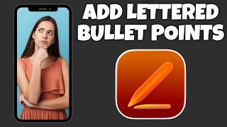 How To Add Lettered Bullet Points On Pages (iPhone) | Step By Step Guide - Pages Tutorial