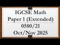 IGCSE Math Paper 2 (Extended) 0580/21 Oct/Nov 2025 Solution