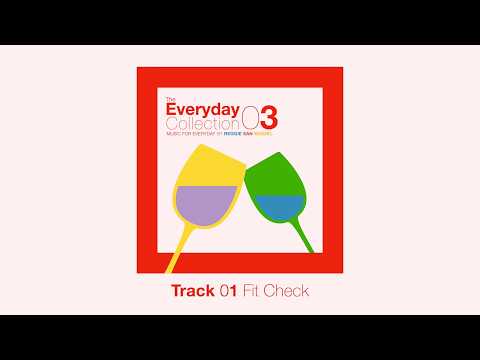 "Fit Check" | The Everyday Collection 03 (Audio)