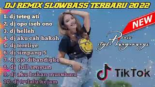 Dj Tiktok Terbaru 2022  Dj Teteg Ati Tik Tok Viral 2022 Jedag Jedug  Bass Terbaru