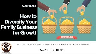 Unlocking Family Business Growth through Diversification