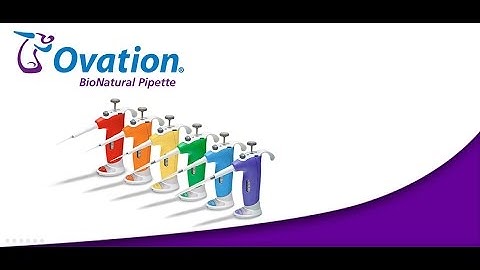 Ovation Ergonomic Pipettes Introduction