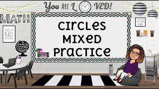 Circles Mixed Practice