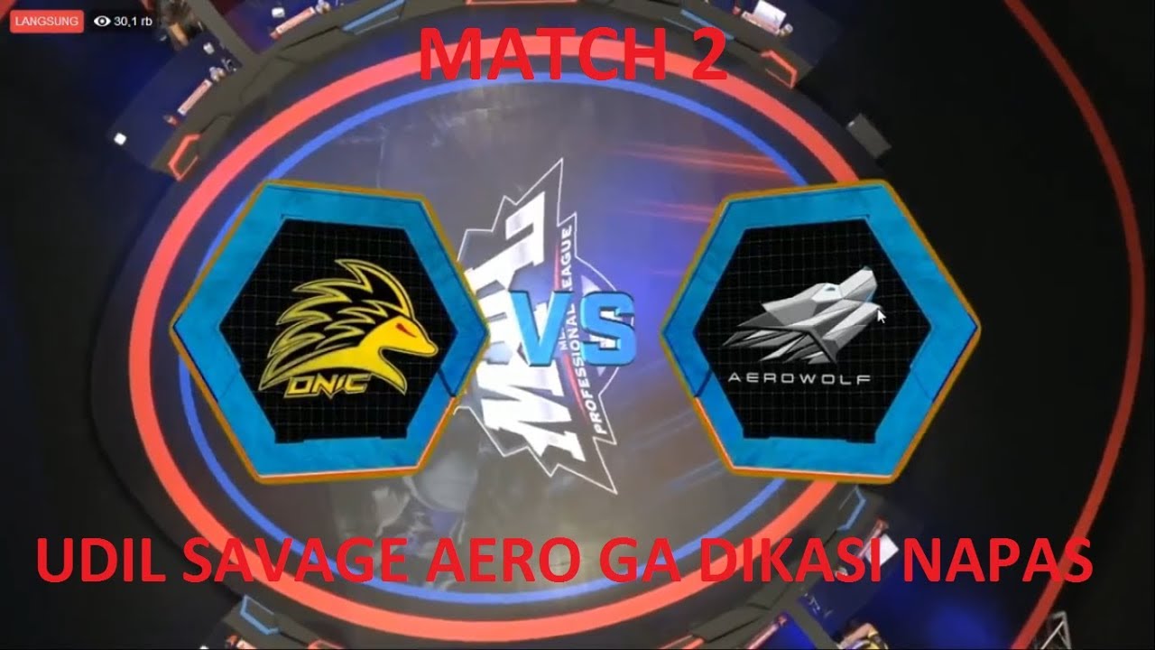 ONIC ESPORTS VS AEROWOLF ROXY MATCH 2 MPL SEASON 3