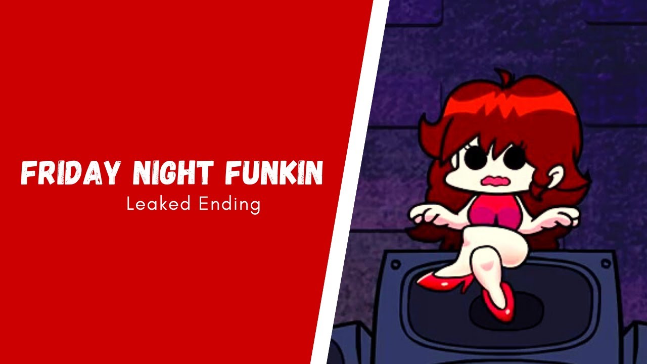 The Leaked Ending of Friday Night Funkin