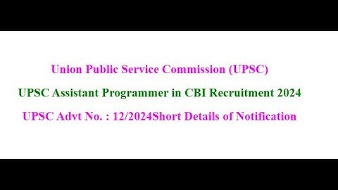 UPSC Assistant Programmer in CBI Recruitment 2024