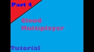 Cloud Multiplayer Tutorial (Part 4) - Multiplayer scripts