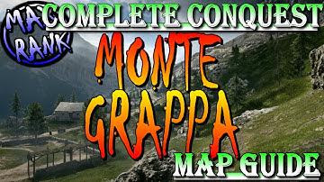 Complete Conquest map Guides- Monte grappa - battlefield 1 - Max rank