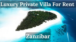 Best Hotel As Luxury Private Villa For Rent in #Zanzibar, #tanzania