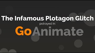 The Infamous Plotagon Glitch Portrayed In GoAnimate