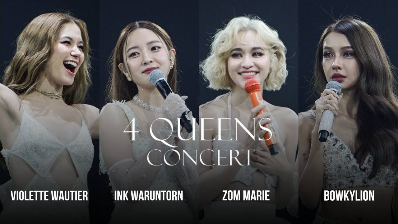 จังหวะจะรัก/ดีใจด้วยนะ/หรือฉันคิดไปเอง/ลงใจ [BOWKYLION, INK WARUNTORN, V, ZOM : 4 QUEENS CONCERT]