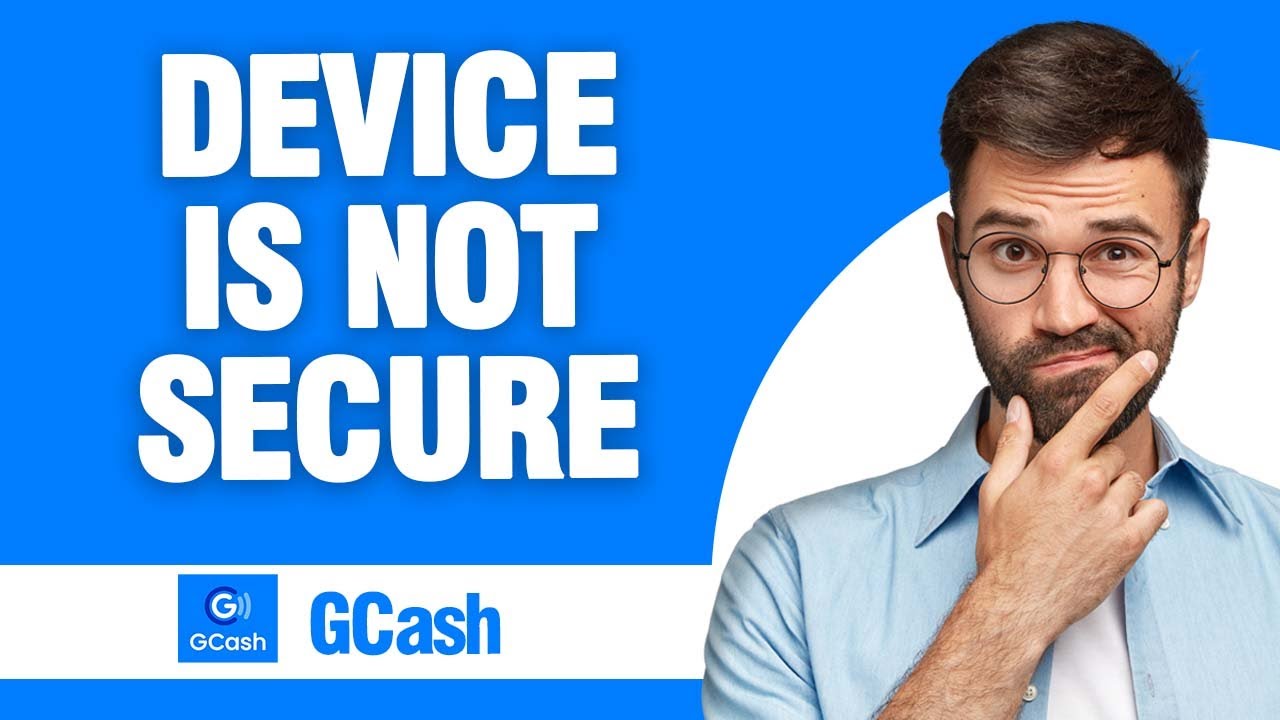 How to Fix GCash App Device Is Not Secure ( Easy Solution ) - YouTube