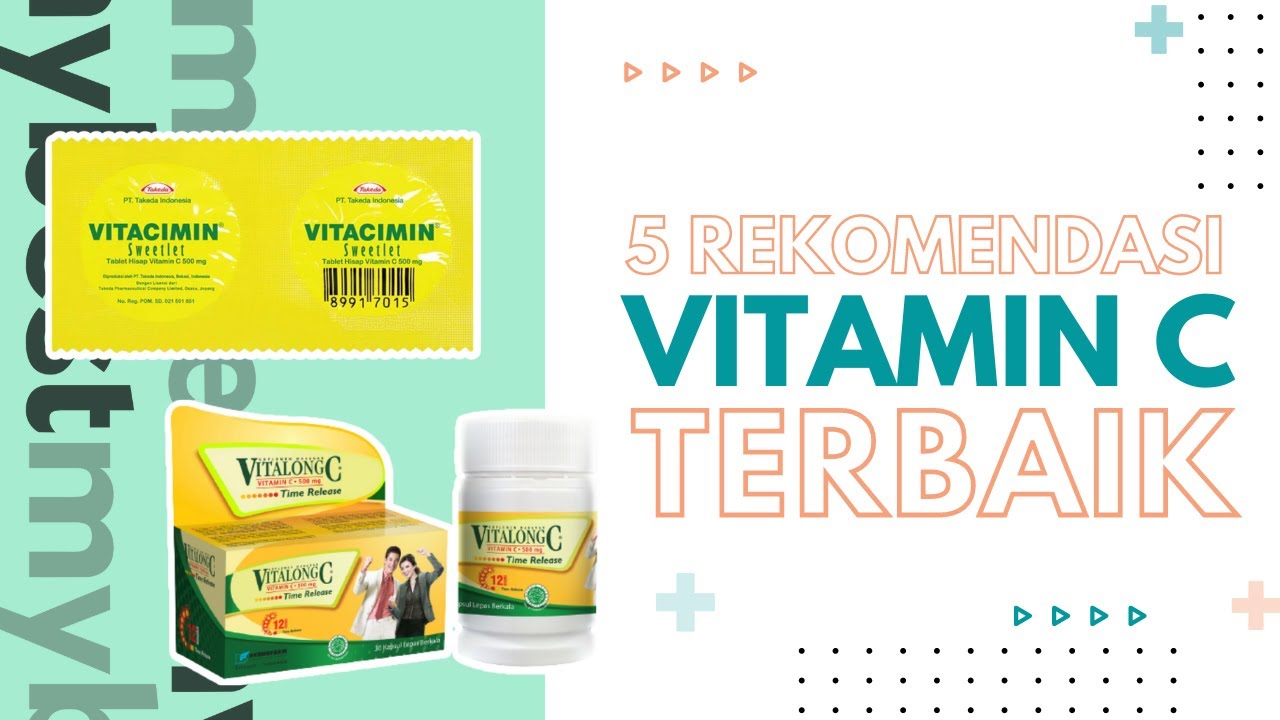 5 Rekomendasi Vitamin C Terbaik - YouTube