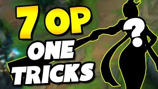 7 OP Champions To One-Trick / MAIN - League of Legends