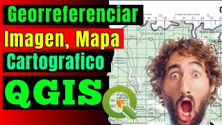 Como Georreferenciar un MAPA en QGIS 2025