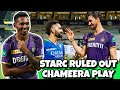 Ipl 2024 mitchell starc ruled out finger injury chameera replaced  ami kkr hai taiyaar