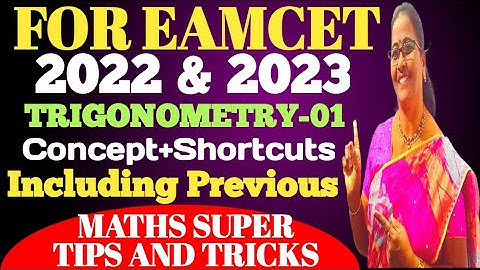 FOR EAMCET-2022 & 2023 Trigonometry-01 with concept+Shortcuts+Prev Sol. Maths Super Tips and Tricks