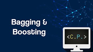 Bagging & Boosting - Machine Learning 101 (Part 7)