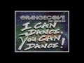 Orangecove  i can dance you can dance feat kristie sim