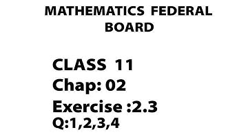 Maths Federal board class 11 || Chapter 02 || Ex 2.3 || Q1,2,3,4 || Topic  Union & Intersection ||