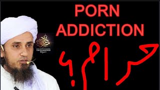 Porn dekhna Haram hai By Mufti Tariq Masood