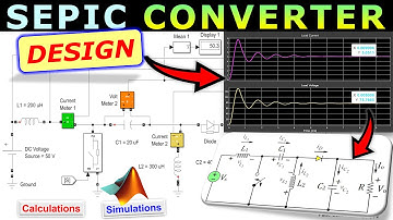 ⚡ DC-DC SEPIC Converter Design 🔋 Power Electronics ⭐ Calculations & MATLAB/Simulink Simulations