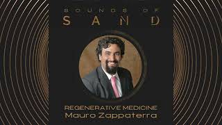 #77 Regenerative Medicine: Mauro Zappaterra