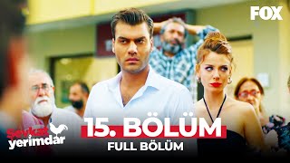 Şevkat Yerimdar 15 Bölüm