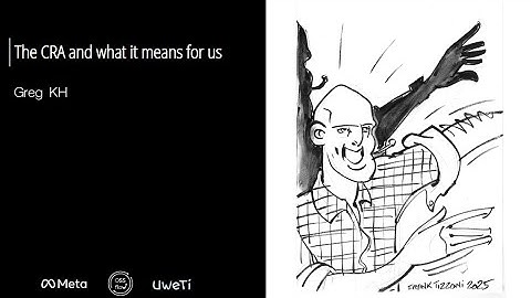 Kernel Recipes 2025 - The CRA and what it means for us