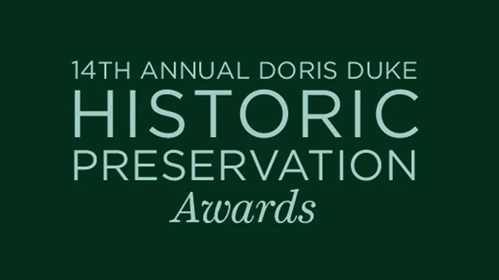 The 14th Annual Doris Duke Historic Preservation Awards  September 11, 2020