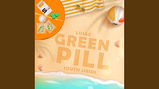Green Pill