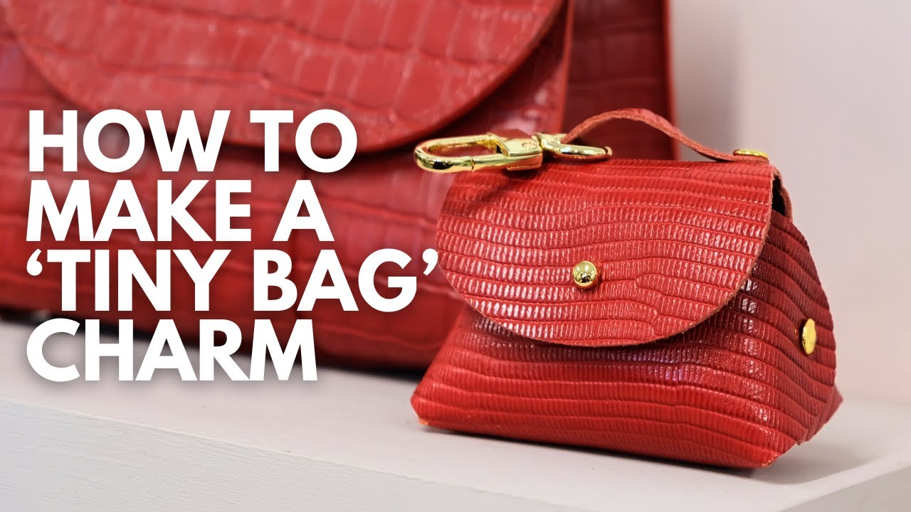How to make Tiny Bag Charm | Bagmaking Tutorial | I Can Make Bags