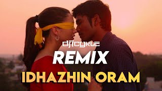 ICYKLE - IDHAZHIN ORAM -  Video Remix | 3 (Moonu) the R3MiX | Dhanush | Anirudh